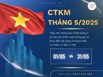 CTKMT5/2025 – ƯU ĐÃI NGẬP TRÀN CÙNG THIÊN PHÚ JYE!