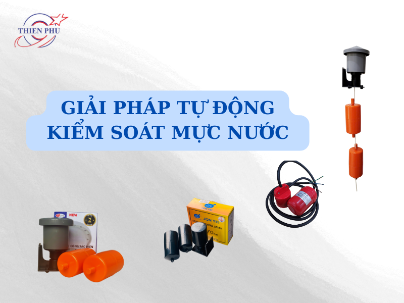Phao điện bồn nước tốt nhất – Giải pháp tự động kiểm soát mực nước an toàn, tiết kiệm từ Thiên Phú JYE